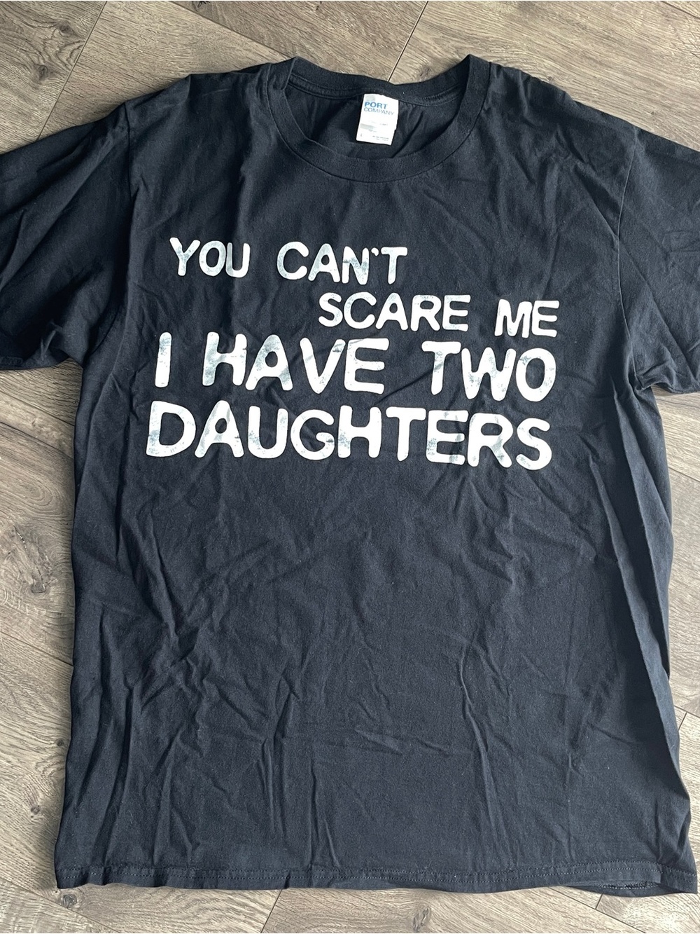 Men’s Black Graphic Tee "You Can't Scare Me I Have Two Daughters"